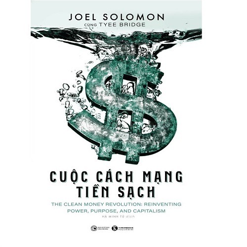 Sách - Cuộc Cách Mạng Tiền Sạch - Joel Solomon